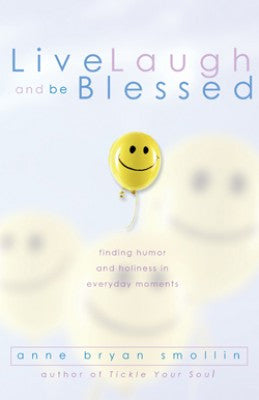Live Laugh & Be Blessed Findin