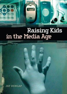 Criar niños en la era de los medios