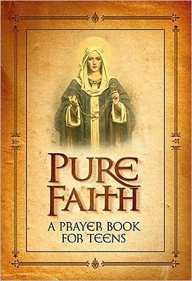 Fe pura: un libro de oraciones para adolescentes