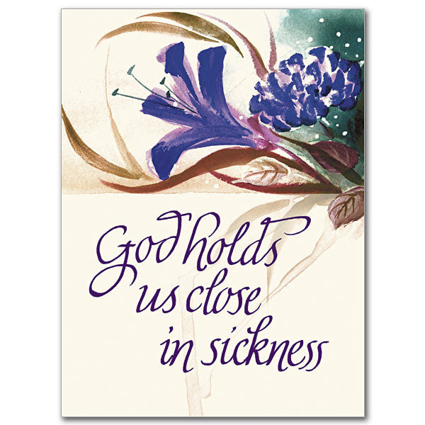 God Holds Us Close... Get Well Card