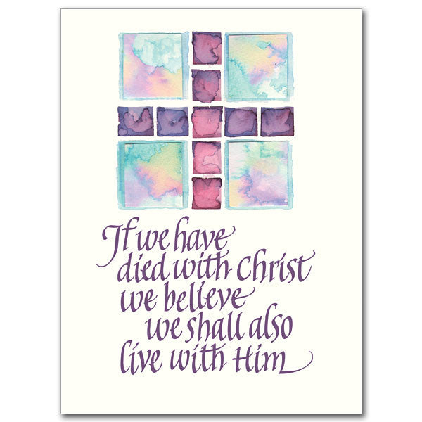 If We Have Died With Christ Sympathy Card
