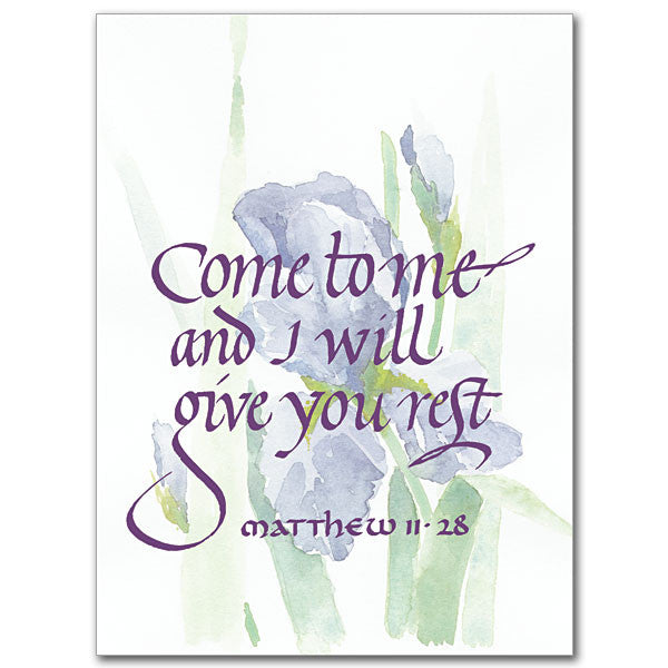 Come To Me & I Will Give Sympathy Card