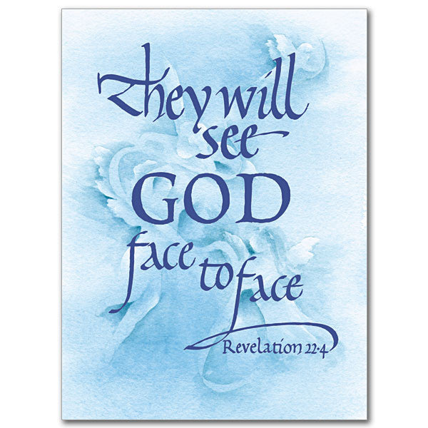 They Will See God Face To Sympathy Card