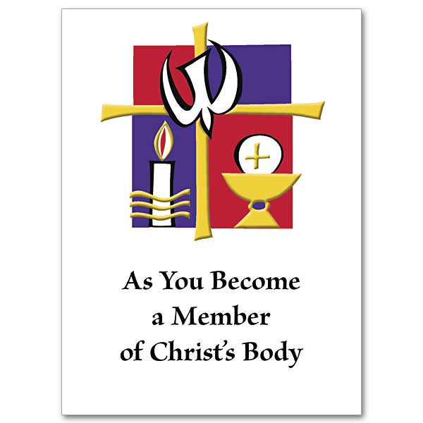 As You Become a Member of Christ's Body