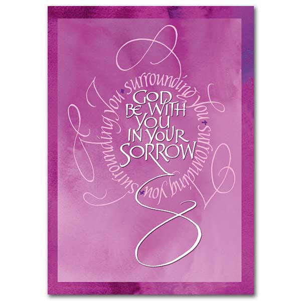 God Be With You In Your Sorrow Sympathy Card