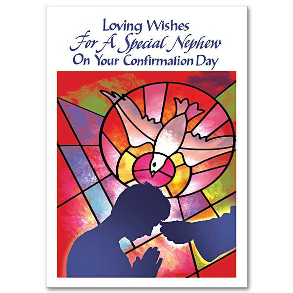Loving Wishes For A Special Nephew Confirmation Card