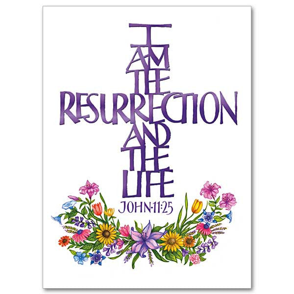 I Am The Resurrection And The Life Mass Card