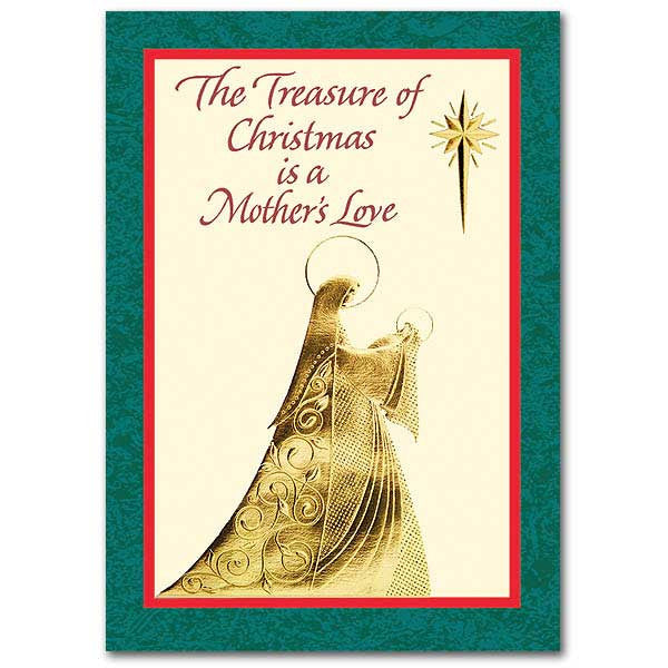 The Treasure Of Christmas Is... Christmas Card For Mother