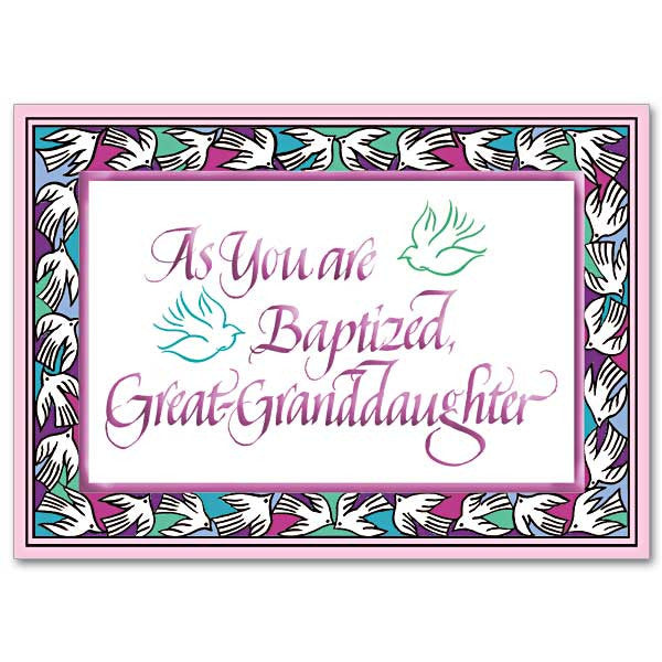 As You are Baptized Great-Granddaughter