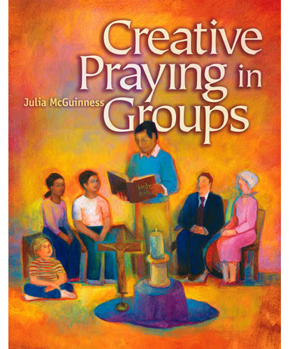 Creative Praying in Groups