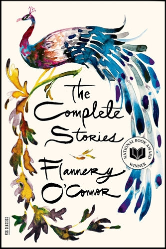 The Complete Stories Flannery O'Connor