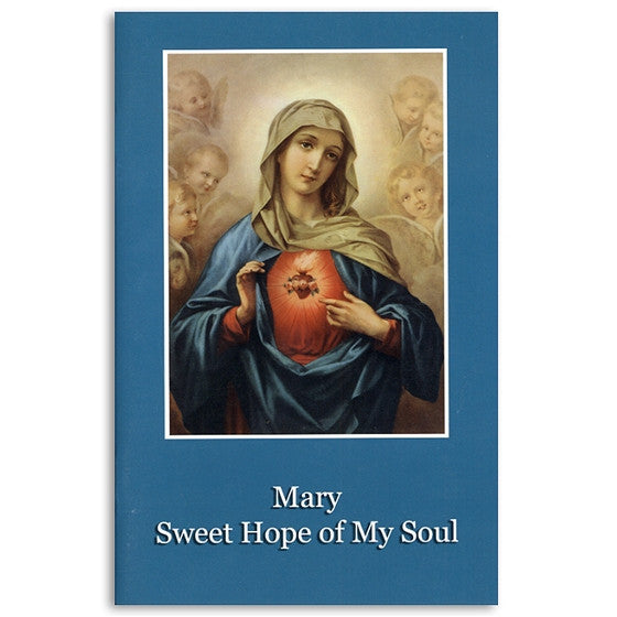 Mary Sweet Hope of My Soul