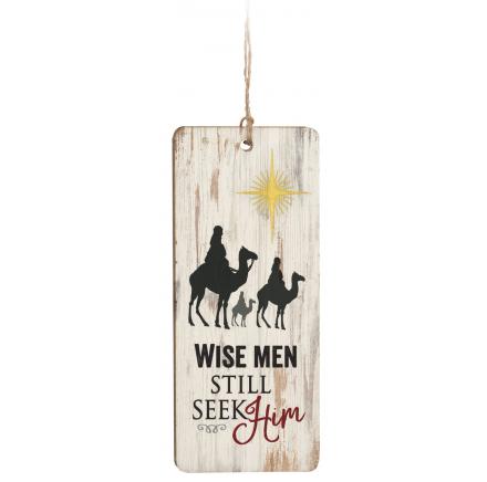 Wise Men Still Seek Him - Ornament