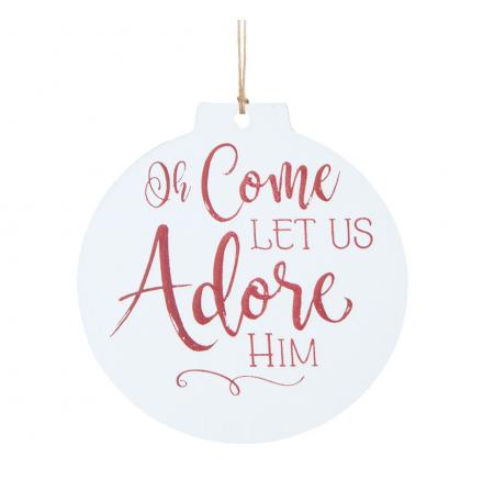 O Come Let Us Adore Him - Ornament