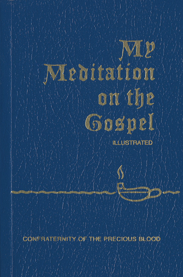 My Meditation on the Gospel illustrated