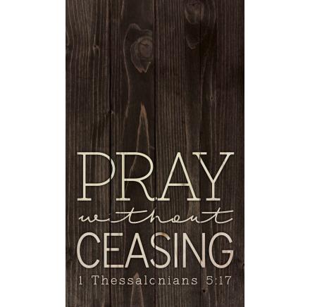 Pray Without Ceasing