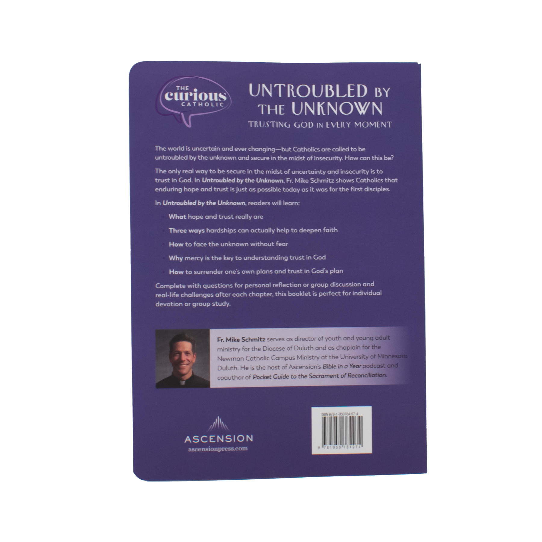 Untroubled by the Unknown: Trusting God in Every Moment (The Curious Catholic)