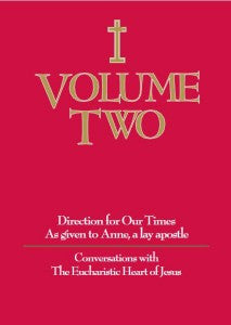 Volume Two  Conversations with the Eucharistic Heart of Jesus