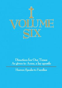 Volume Six  Heaven Speaks to Families