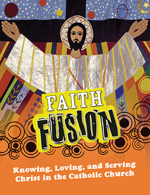 Faith Fusion: Knowing, Loving, and Serving Christ Student