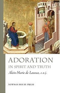 Adoration in Spirit and Truth