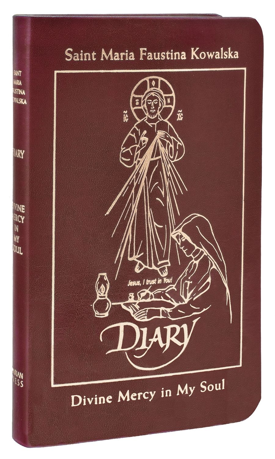 Diary of Saint Maria Faustina Kowalska: Divine Mercy in My Soul [Deluxe Burgundy Leather]