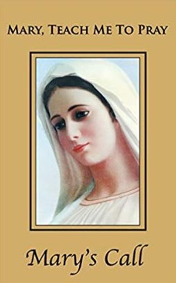 Mary, Teach Me to Pray