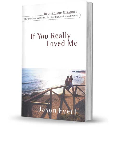 If You Really Loved Me Revised and Expanded