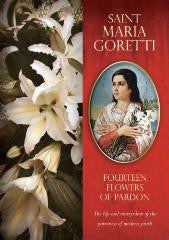 Santa María Goretti: Catorce Flores del Perdón