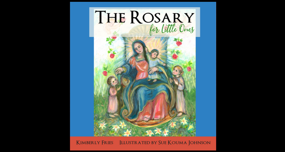 The Rosary for Little Ones